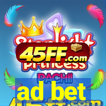 ad bet